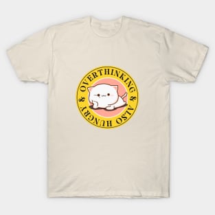 Overthinking and also Hungry Funny Cat T-Shirt